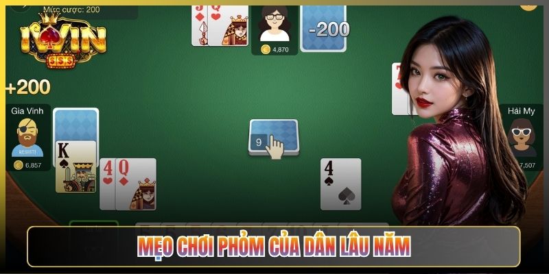 Mẹo Chơi Phỏm Của Dân Lâu Năm