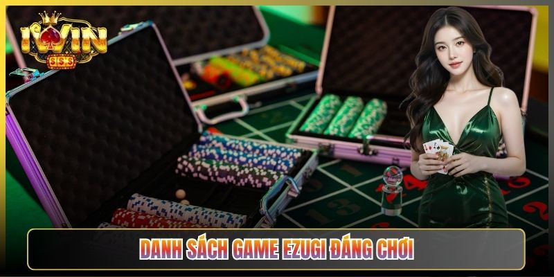 Danh Sách Game Ezugi Đáng Chơi