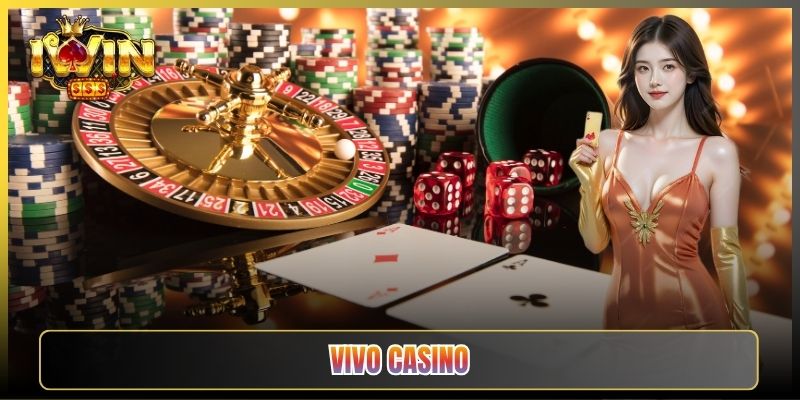 Vivo Casino Trên iWin Sảnh Live Ổn Định Cho Anh Em